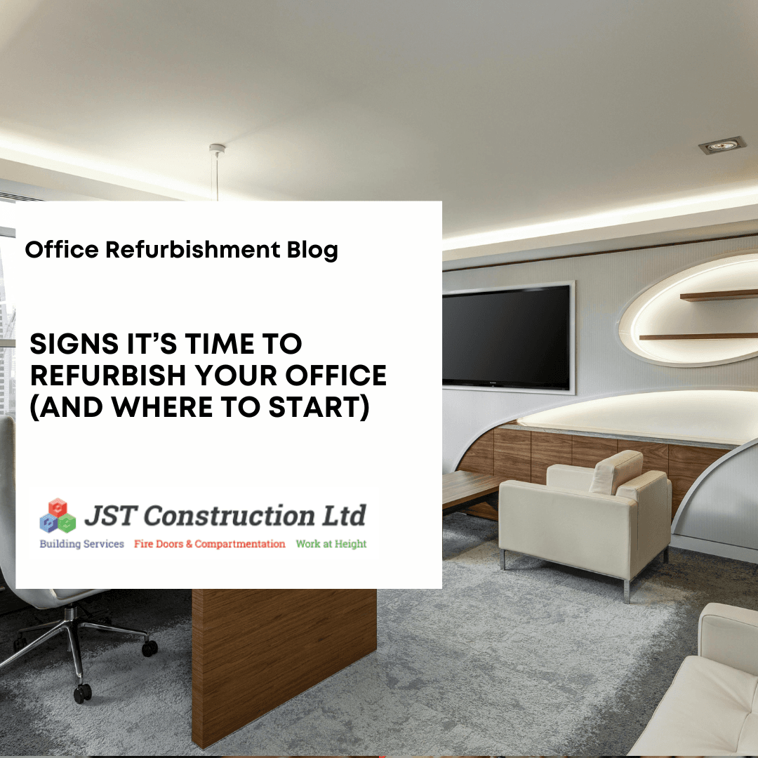 Signs It’s Time to Refurbish Your Office